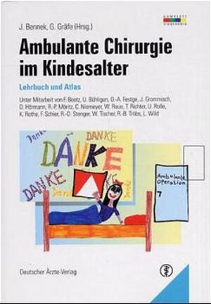 Ambulante Chirurgie im Kindesalter. Lehrbuch und Atlas