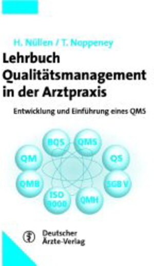 Buchcover Qualitätsmanagement in der Arztpraxis | Thomas Noppeney | EAN 9783769131697 | ISBN 3-7691-3169-X | ISBN 978-3-7691-3169-7