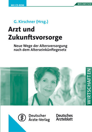 Buchcover Arzt und Zukunftsvorsorge  | EAN 9783769132434 | ISBN 3-7691-3243-2 | ISBN 978-3-7691-3243-4