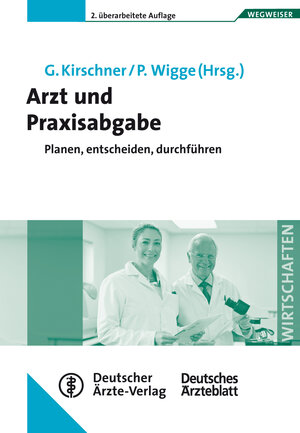 Buchcover Arzt und Praxisabgabe  | EAN 9783769134865 | ISBN 3-7691-3486-9 | ISBN 978-3-7691-3486-5