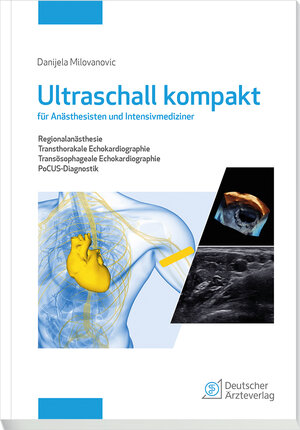 Buchcover Ultraschall kompakt für Anästhesisten und Intensivmediziner | Danijela Milovanovic | EAN 9783769137361 | ISBN 3-7691-3736-1 | ISBN 978-3-7691-3736-1