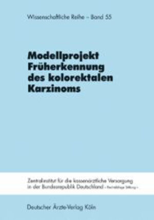 Modellprojekt Früherkennung des kolorektalen Karzinoms