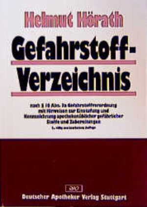 Buchcover Gefahrstoff-Verzeichnis | Helmut Hörath | EAN 9783769223613 | ISBN 3-7692-2361-6 | ISBN 978-3-7692-2361-3