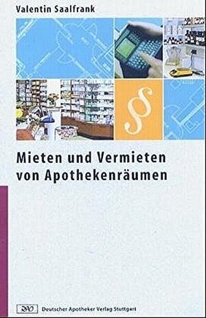 Mieten und Vermieten von Apothekenräumen