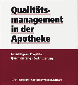Buchcover Qualitätsmanagement in der Apotheke  | EAN 9783769242188 | ISBN 3-7692-4218-1 | ISBN 978-3-7692-4218-8