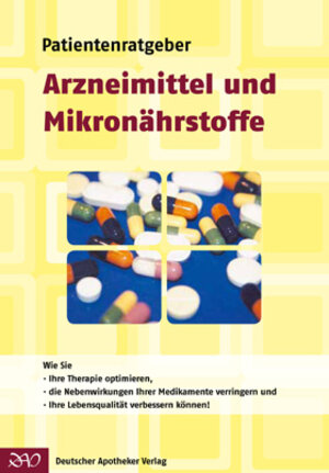 Buchcover Patientenratgeber Arzneimittel und Mikronährstoffe | Uwe Gröber | EAN 9783769250466 | ISBN 3-7692-5046-X | ISBN 978-3-7692-5046-6