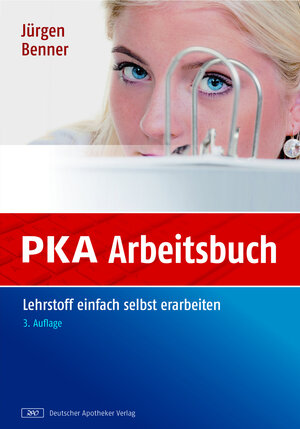 Buchcover PKA Arbeitsbuch | Jürgen Benner | EAN 9783769256888 | ISBN 3-7692-5688-3 | ISBN 978-3-7692-5688-8