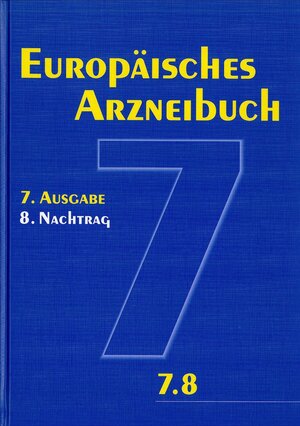 Buchcover Europäisches Arzneibuch 7. Ausgabe, 8. Nachtrag (Ph.Eur. 7.8)  | EAN 9783769260175 | ISBN 3-7692-6017-1 | ISBN 978-3-7692-6017-5