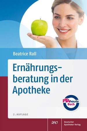 Buchcover Ernährungsberatung in der Apotheke | Beatrice Rall | EAN 9783769262049 | ISBN 3-7692-6204-2 | ISBN 978-3-7692-6204-9