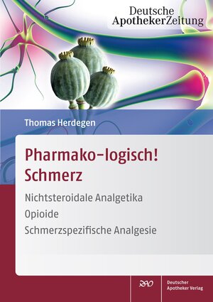 Buchcover Pharmako-logisch! Schmerz | Thomas Herdegen | EAN 9783769263077 | ISBN 3-7692-6307-3 | ISBN 978-3-7692-6307-7