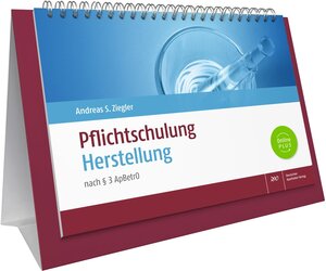 Buchcover Pflichtschulung Herstellung | Andreas S. Ziegler | EAN 9783769267792 | ISBN 3-7692-6779-6 | ISBN 978-3-7692-6779-2