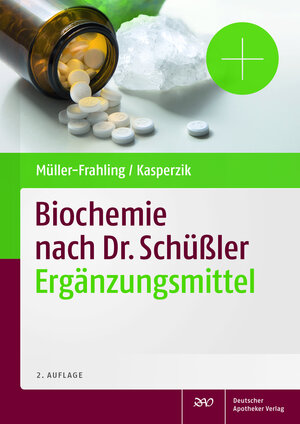 Buchcover Biochemie nach Dr. Schüßler Ergänzungsmittel | Margit Müller-Frahling | EAN 9783769269864 | ISBN 3-7692-6986-1 | ISBN 978-3-7692-6986-4