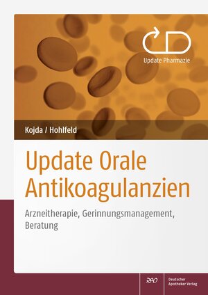 Buchcover Update Orale Antikoagulanzien | Georg Kojda | EAN 9783769270488 | ISBN 3-7692-7048-7 | ISBN 978-3-7692-7048-8