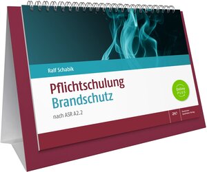 Buchcover Pflichtschulung Brandschutz | Ralf Schabik | EAN 9783769272536 | ISBN 3-7692-7253-6 | ISBN 978-3-7692-7253-6