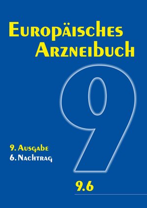 Buchcover Europäisches Arzneibuch 9. Ausgabe, 6. Nachtrag  | EAN 9783769273182 | ISBN 3-7692-7318-4 | ISBN 978-3-7692-7318-2