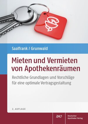 Buchcover Mieten und Vermieten von Apothekenräumen | Valentin Saalfrank | EAN 9783769274387 | ISBN 3-7692-7438-5 | ISBN 978-3-7692-7438-7