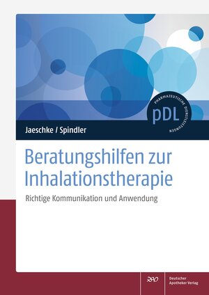 Buchcover Beratungshilfen zur Inhalationstherapie | Robert Jaeschke | EAN 9783769280562 | ISBN 3-7692-8056-3 | ISBN 978-3-7692-8056-2