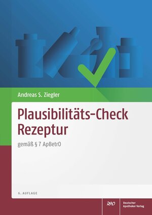 Buchcover Plausibilitäts-Check Rezeptur | Andreas S. Ziegler | EAN 9783769282993 | ISBN 3-7692-8299-X | ISBN 978-3-7692-8299-3