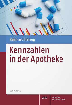 Buchcover Kennzahlen in der Apotheke | Reinhard Herzog | EAN 9783769283105 | ISBN 3-7692-8310-4 | ISBN 978-3-7692-8310-5