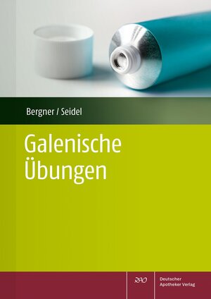 Buchcover Galenische Übungen | Annina Bergner | EAN 9783769283839 | ISBN 3-7692-8383-X | ISBN 978-3-7692-8383-9