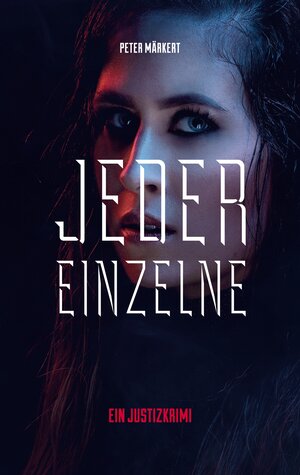 Buchcover Jeder Einzelne | Peter Märkert | EAN 9783769304015 | ISBN 3-7693-0401-2 | ISBN 978-3-7693-0401-5