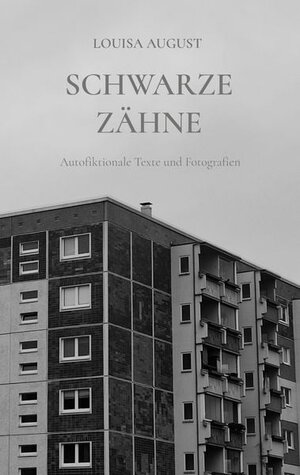 Buchcover Schwarze Zähne | Louisa August | EAN 9783769319262 | ISBN 3-7693-1926-5 | ISBN 978-3-7693-1926-2