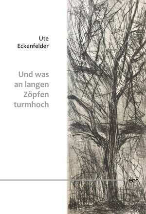 Buchcover Und was an langen Zöpfen turmhoch | Ute Eckenfelder | EAN 9783769327632 | ISBN 3-7693-2763-2 | ISBN 978-3-7693-2763-2