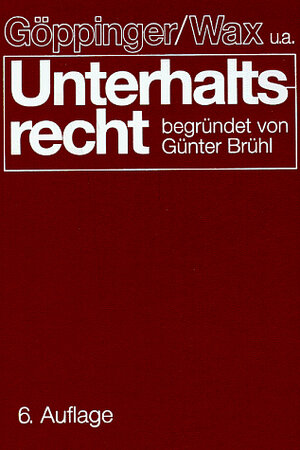 Buchcover Unterhaltsrecht | Peter Wax | EAN 9783769404753 | ISBN 3-7694-0475-0 | ISBN 978-3-7694-0475-3