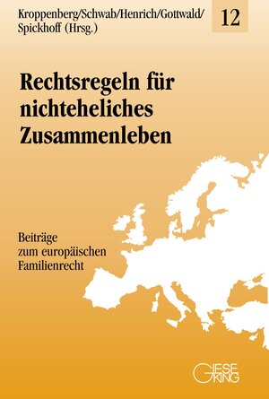 Buchcover Rechtsregeln für nichteheliches Zusammenleben | Inge Kroppenberg | EAN 9783769410532 | ISBN 3-7694-1053-X | ISBN 978-3-7694-1053-2