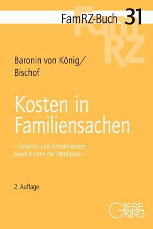 Buchcover Kosten in Familiensachen | Renate von König | EAN 9783769410709 | ISBN 3-7694-1070-X | ISBN 978-3-7694-1070-9