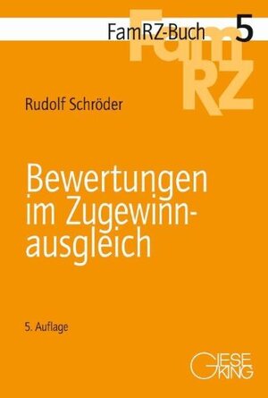 Buchcover Bewertungen im Zugewinnausgleich | Rudolf Schröder | EAN 9783769410785 | ISBN 3-7694-1078-5 | ISBN 978-3-7694-1078-5