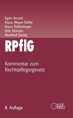 Buchcover Rechtspflegergesetz (RPflG) | Egon Arnold | EAN 9783769411300 | ISBN 3-7694-1130-7 | ISBN 978-3-7694-1130-0