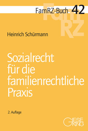 Buchcover Sozialrecht für die familienrechtliche Praxis | Heinrich Schürmann | EAN 9783769412567 | ISBN 3-7694-1256-7 | ISBN 978-3-7694-1256-7