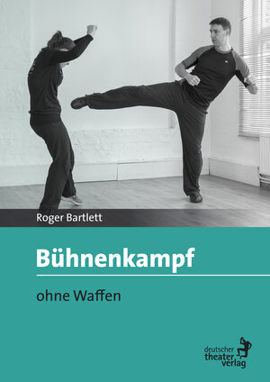 Buchcover Bühnenkampf | Roger Bartlett | EAN 9783769503395 | ISBN 3-7695-0339-2 | ISBN 978-3-7695-0339-5