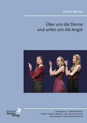 Buchcover Über uns die Sterne und unter uns die Angst | Theresa Sperling | EAN 9783769503425 | ISBN 3-7695-0342-2 | ISBN 978-3-7695-0342-5