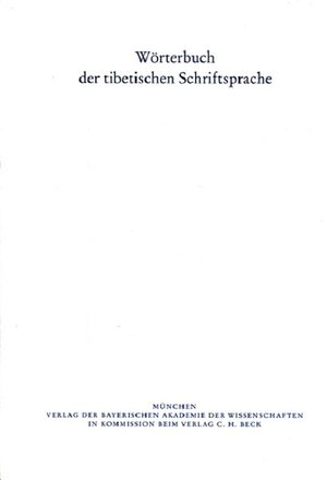 Buchcover Wörterbuch der tibetischen Schriftsprache 1. Lieferung  | EAN 9783769609349 | ISBN 3-7696-0934-4 | ISBN 978-3-7696-0934-9