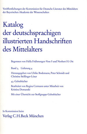 Buchcover Katalog der deutschsprachigen illustrierten Handschriften des Mittelalters Band 5/1, Lfg. 4: 43 | Hella Frühmorgen-Voss | EAN 9783769609455 | ISBN 3-7696-0945-X | ISBN 978-3-7696-0945-5