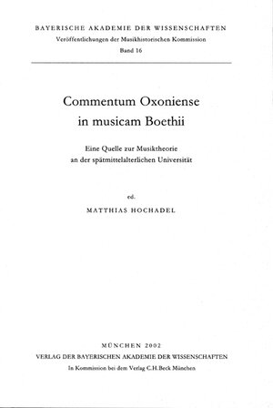 Buchcover Commentum Oxoniense in musicam Boethii  | EAN 9783769660098 | ISBN 3-7696-6009-9 | ISBN 978-3-7696-6009-8