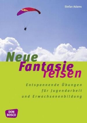 Buchcover Neue Fantasiereisen | Stefan Adams | EAN 9783769814514 | ISBN 3-7698-1451-7 | ISBN 978-3-7698-1451-4