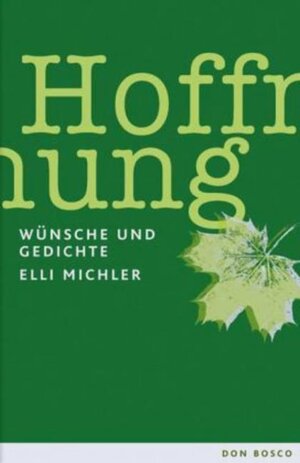 Buchcover Hoffnung | Elli Michler | EAN 9783769815580 | ISBN 3-7698-1558-0 | ISBN 978-3-7698-1558-0