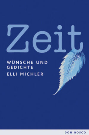 Buchcover Zeit | Elli Michler | EAN 9783769815665 | ISBN 3-7698-1566-1 | ISBN 978-3-7698-1566-5