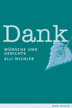Buchcover Dank | Elli Michler | EAN 9783769815672 | ISBN 3-7698-1567-X | ISBN 978-3-7698-1567-2
