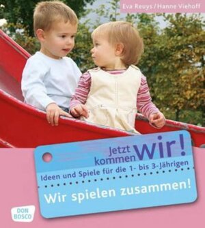 Buchcover Wir spielen zusammen! | Eva Reuys | EAN 9783769815719 | ISBN 3-7698-1571-8 | ISBN 978-3-7698-1571-9