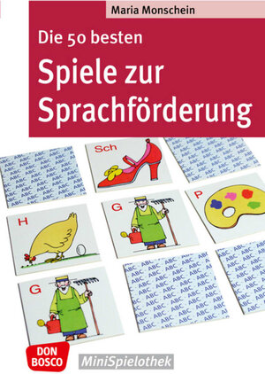 Buchcover Die 50 besten Spiele zur Sprachförderung | Maria Monschein | EAN 9783769816143 | ISBN 3-7698-1614-5 | ISBN 978-3-7698-1614-3