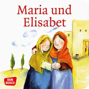Buchcover Maria und Elisabet. Mini-Bilderbuch. | Susanne Brandt | EAN 9783769817478 | ISBN 3-7698-1747-8 | ISBN 978-3-7698-1747-8