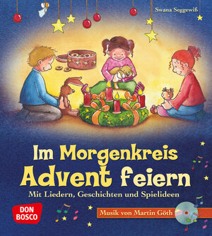 Buchcover Im Morgenkreis Advent feiern, m. Audio-CD | Swana Seggewiß | EAN 9783769817607 | ISBN 3-7698-1760-5 | ISBN 978-3-7698-1760-7