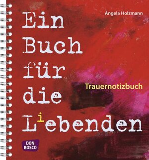 Buchcover Trauernotizbuch | Angela Holzmann | EAN 9783769817904 | ISBN 3-7698-1790-7 | ISBN 978-3-7698-1790-4