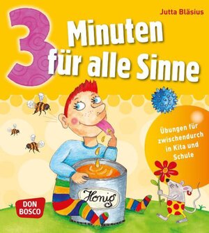 Buchcover 3 Minuten für alle Sinne | Jutta Bläsius | EAN 9783769817959 | ISBN 3-7698-1795-8 | ISBN 978-3-7698-1795-9