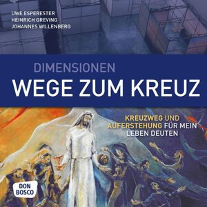 Buchcover Dimensionen, Wege zum Kreuz | Uwe Esperester | EAN 9783769818178 | ISBN 3-7698-1817-2 | ISBN 978-3-7698-1817-8