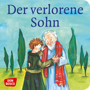 Buchcover Der verlorene Sohn. Mini-Bilderbuch. | Susanne Brandt | EAN 9783769818260 | ISBN 3-7698-1826-1 | ISBN 978-3-7698-1826-0